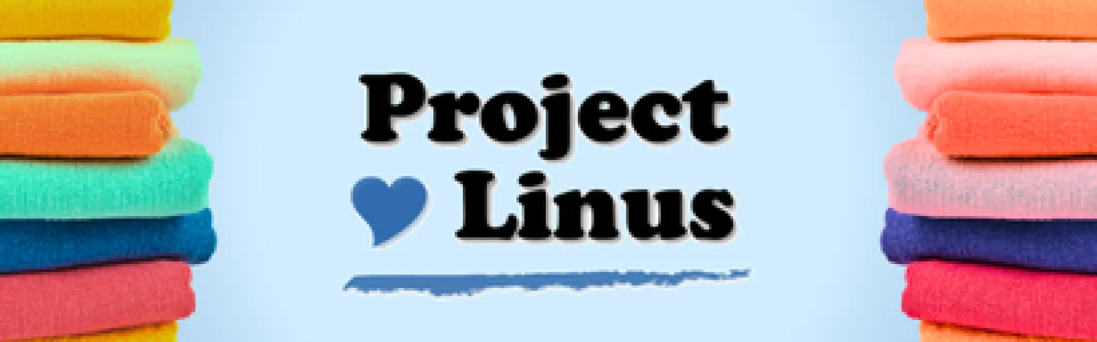 Project Linus logo surrounded by stacks of colorful blankets.
