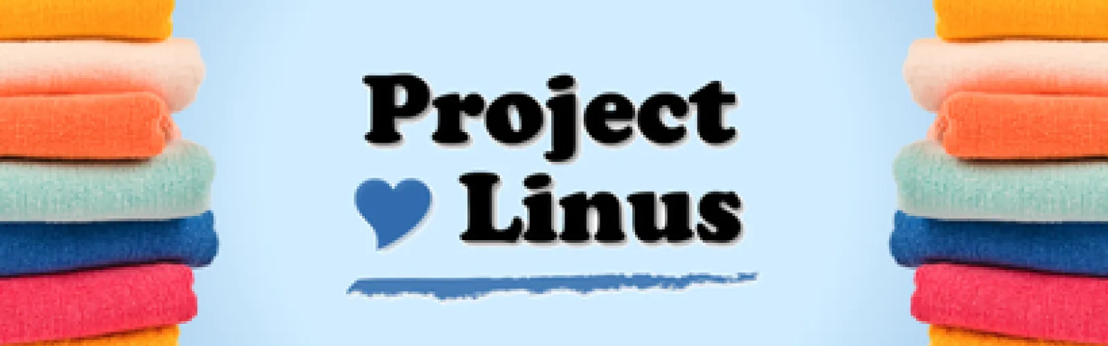 Project Linus logo surrounded by stacks of colorful blankets.